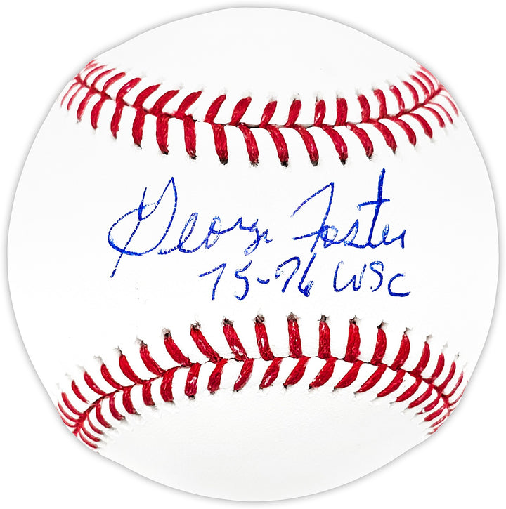 George Foster Signed MLB Baseball Cincinnati Reds "75-76 WSC" Beckett Witness