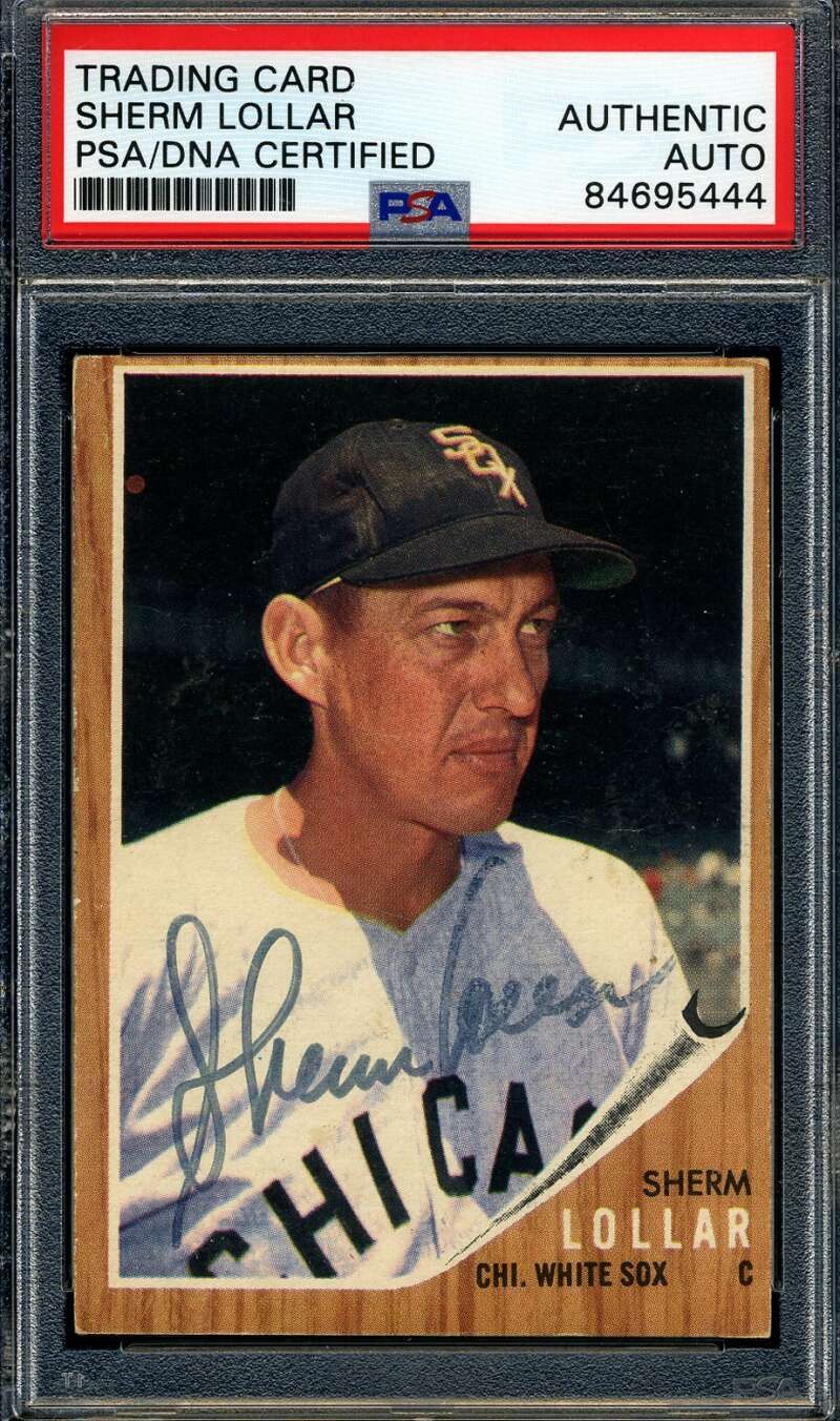 Sherm Lollar PSA DNA Signed 1962 Topps Autograph