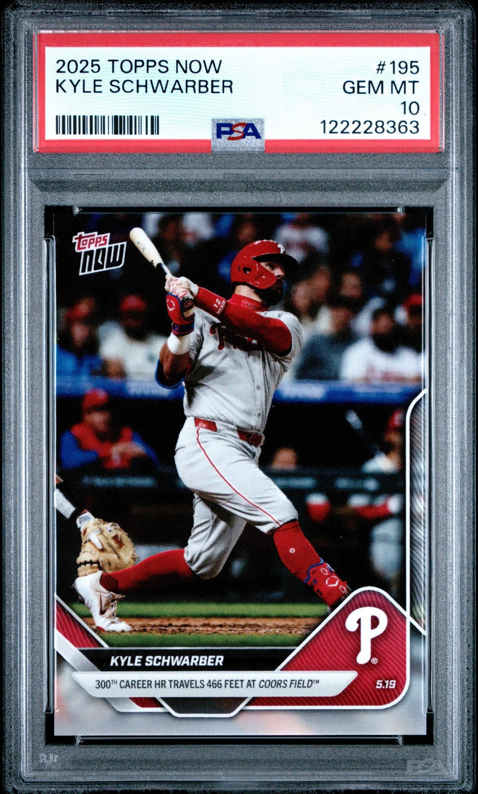 Graded 2025 Topps Now Kyle Schwarber #195 Baseball Card PSA 10 Gem Mint