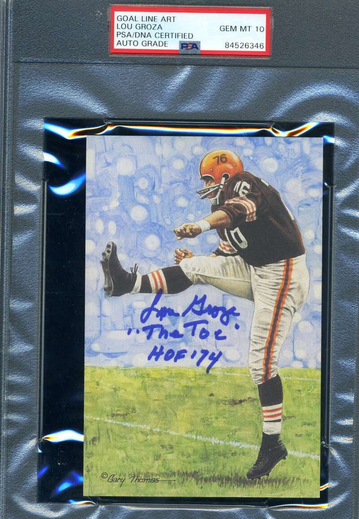 Lou Groza Gem Mint 10 PSA DNA Signed Goal Line Art Card GLAC Autographed