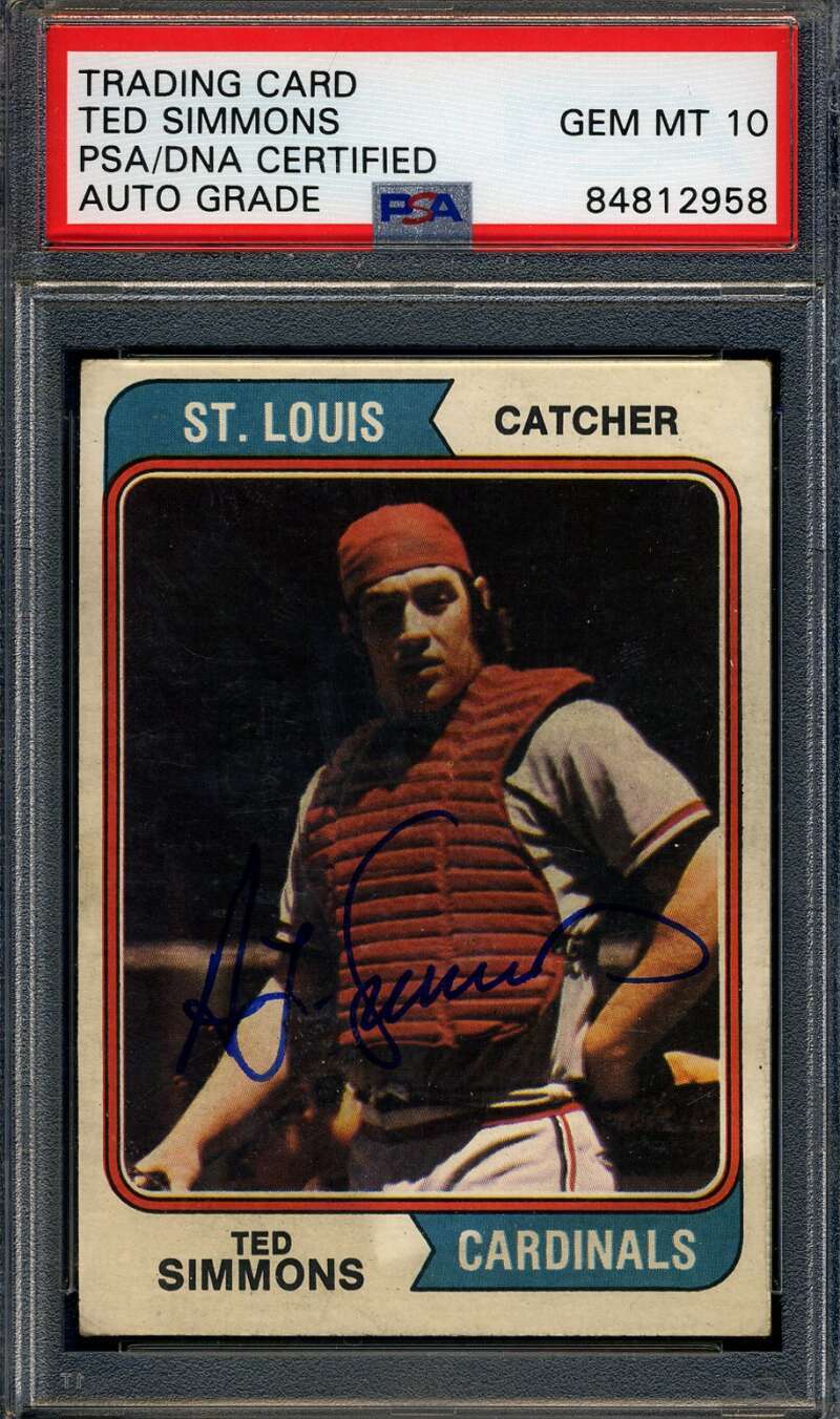 Ted Simmons Gem Mint 10 PSA DNA Signed 1974 Topps Autograph