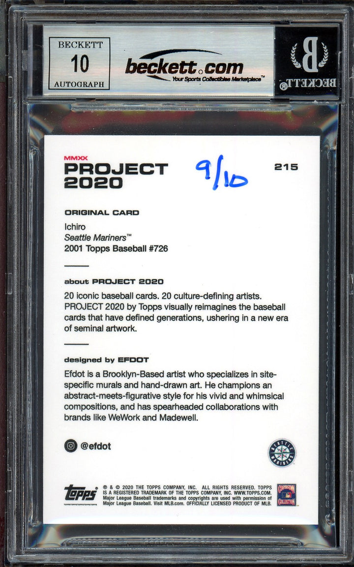 Ichiro Suzuki Auto Topps Project 2020 Efdot Card 215 Mariners Sig 10 /10 BAS