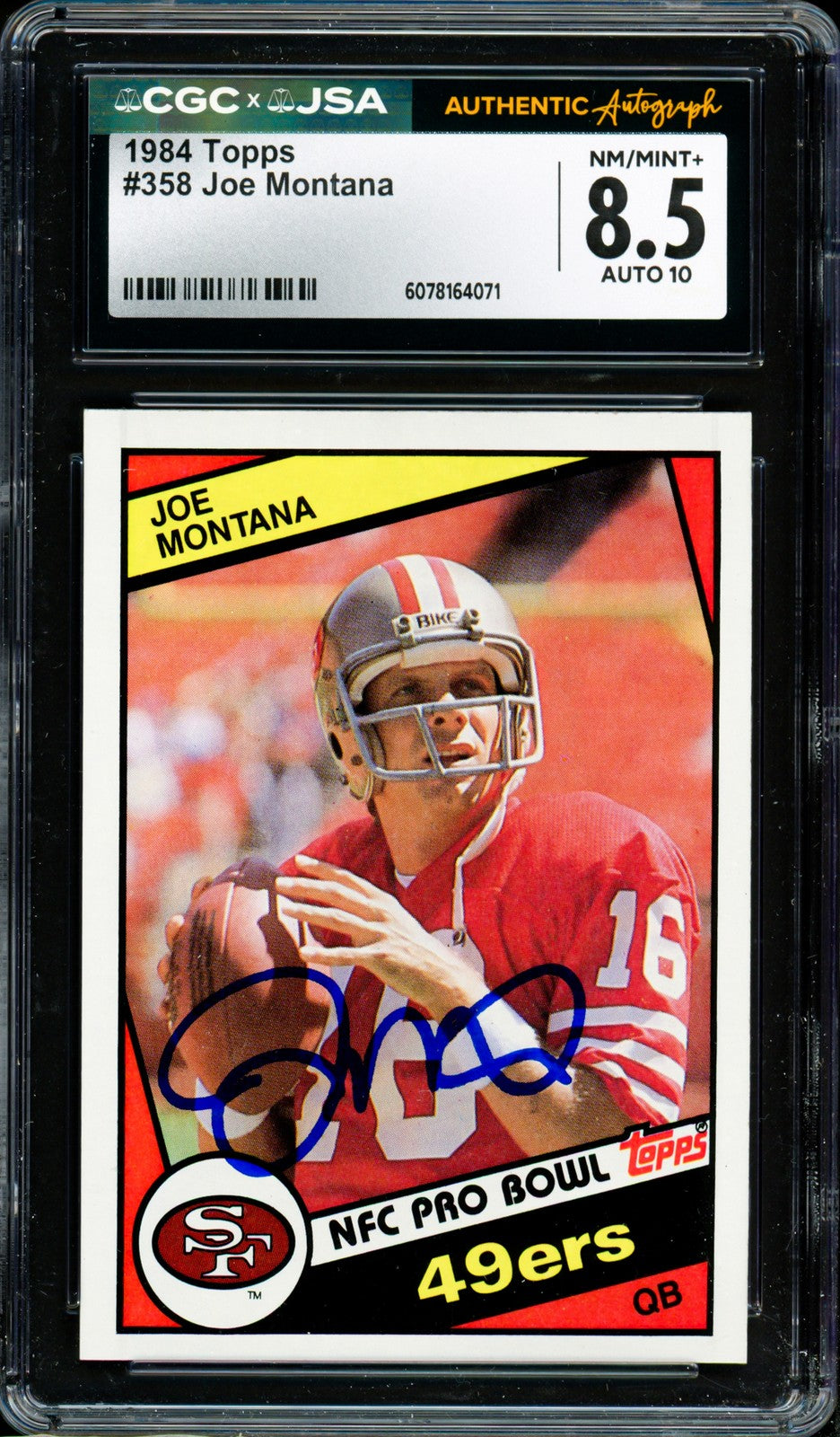 Joe Montana Signed 1984 Topps Card 358 49ers Grade 8.5 Auto GM 10 CGC x JSA