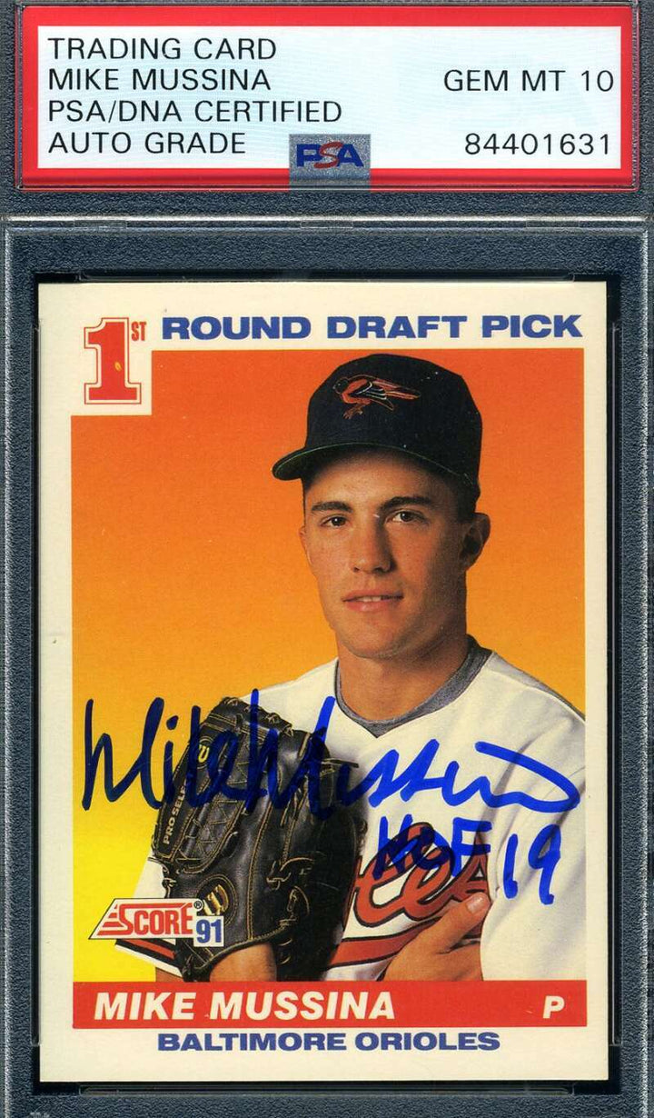 Mike Mussina PSA DNA Gem Mint 10 Signed 1991 Score Rookie Autograph