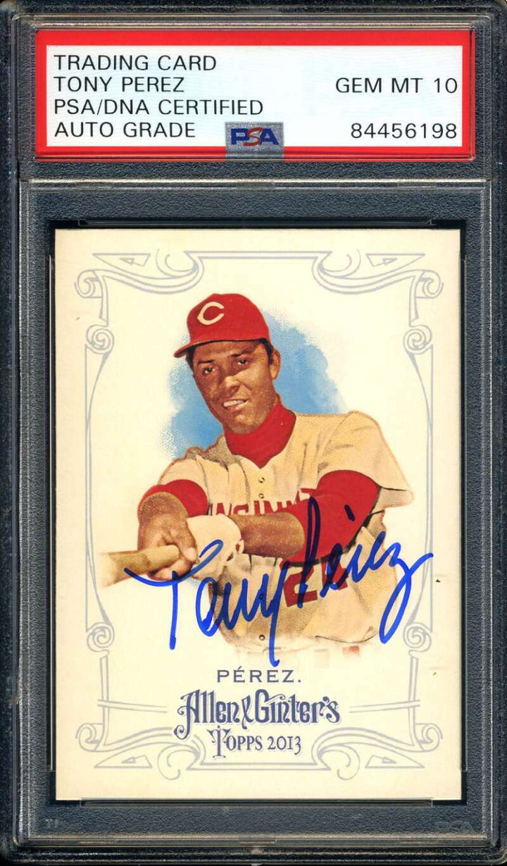 Tony Perez Gem Mint 10 PSA DNA Signed 2013 Allen Ginters Autograph