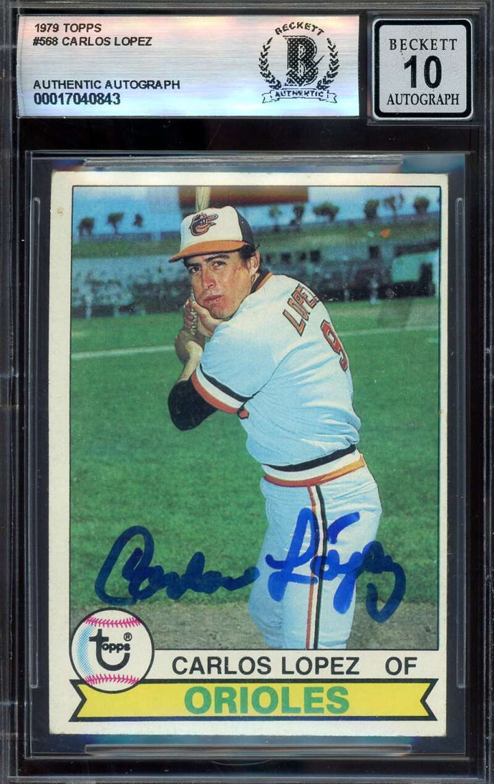 Carlos Lopez Gem Mint 10 Beckett BAS Signed 1979 Topps Autograph