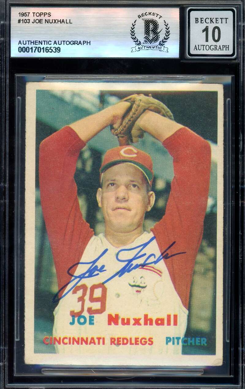 Joe Nuxhall Gem Mint 10 Beckett BAS Signed 1957 Topps Autograph