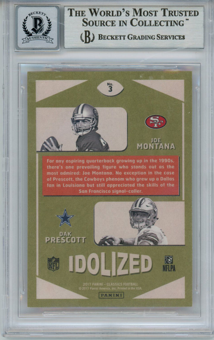 Joe Montana & Dak Prescott 2017 Idolized Classics Trading Card BAS 10 Slab 32779