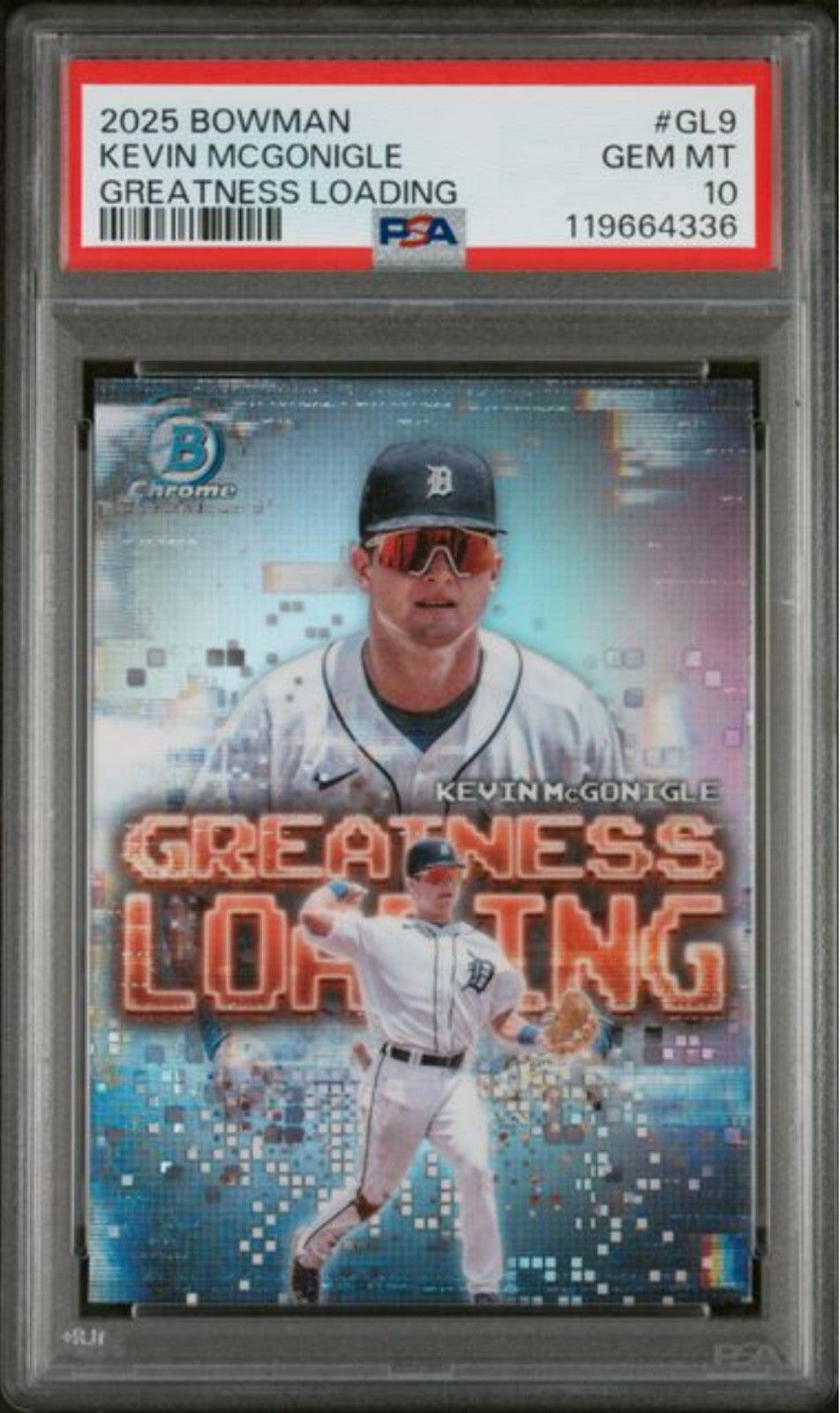 Graded 2025 Bowman Kevin McGonigle #GL9 Greatness Loading Rookie Card PSA 10