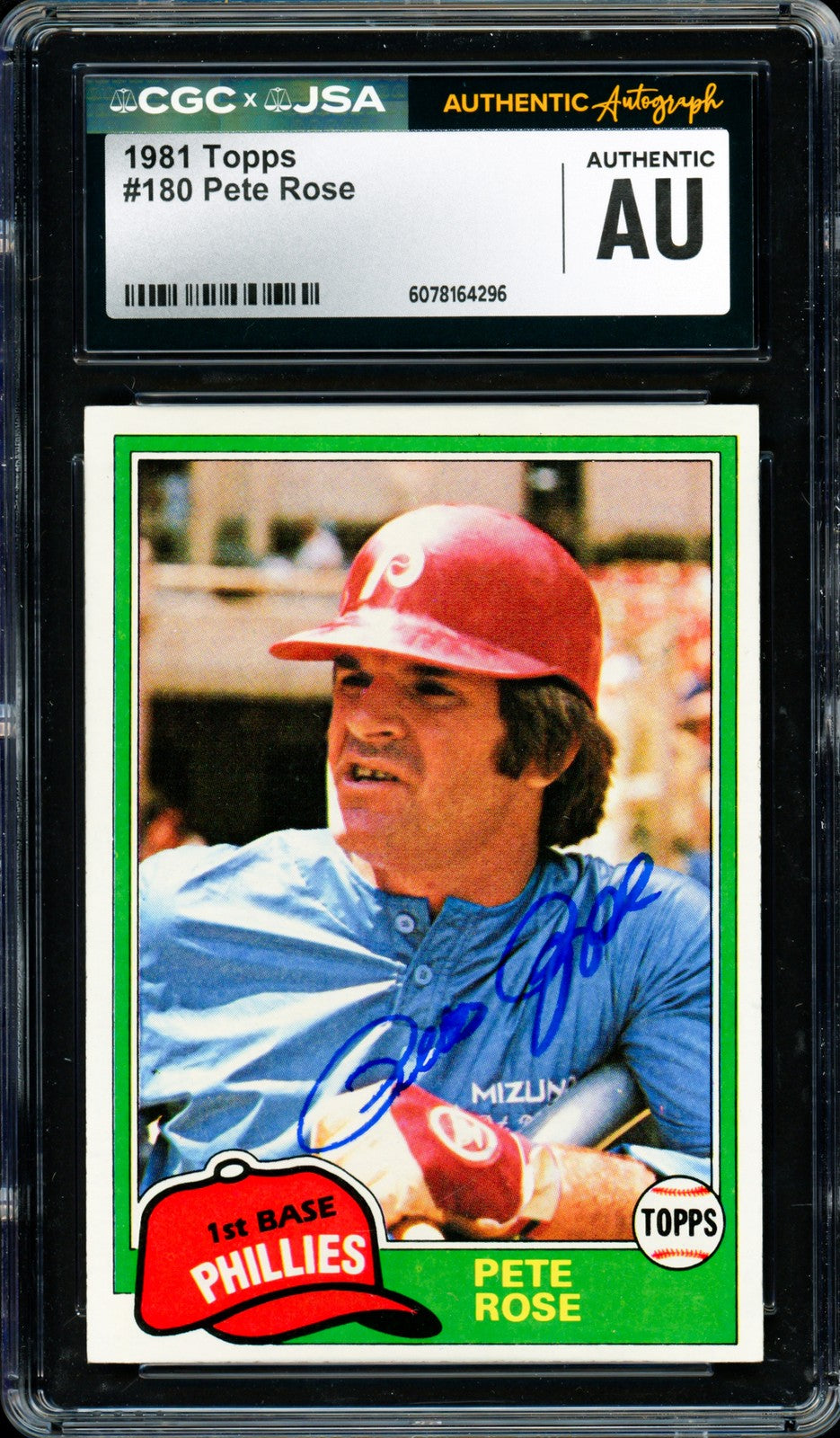 Pete Rose Signed 1981 Topps Card 180 Philadelphia Phillies CGC x JSA