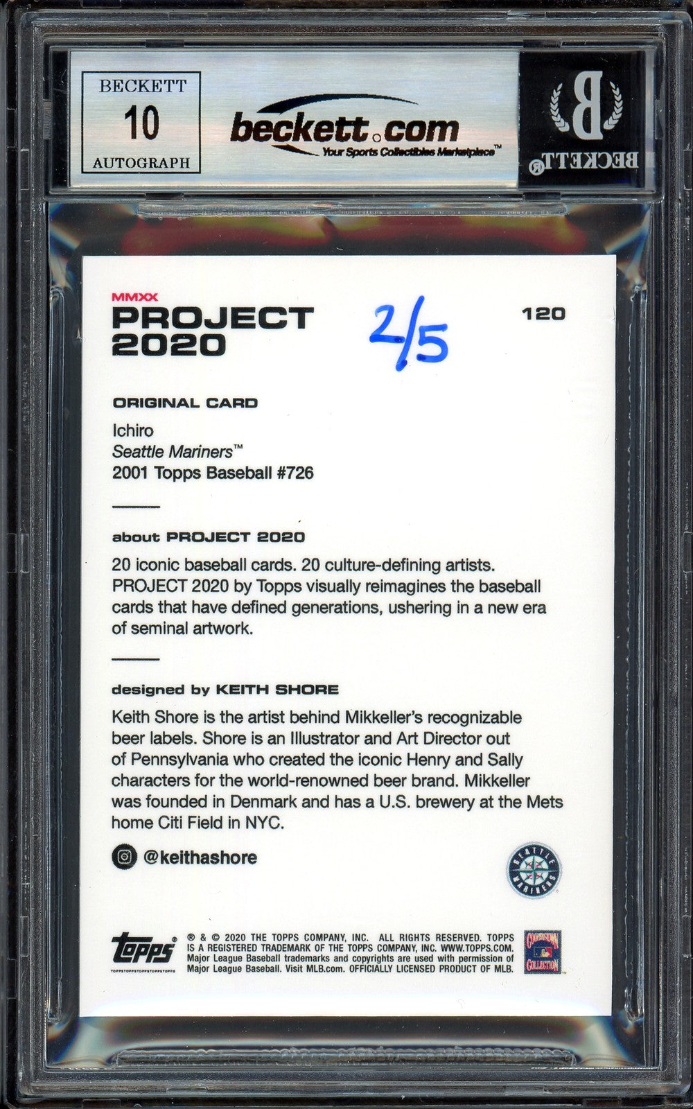Ichiro Suzuki Auto Topps Project 2020 Keith Shore Card 120 Sig 10 /5 BAS
