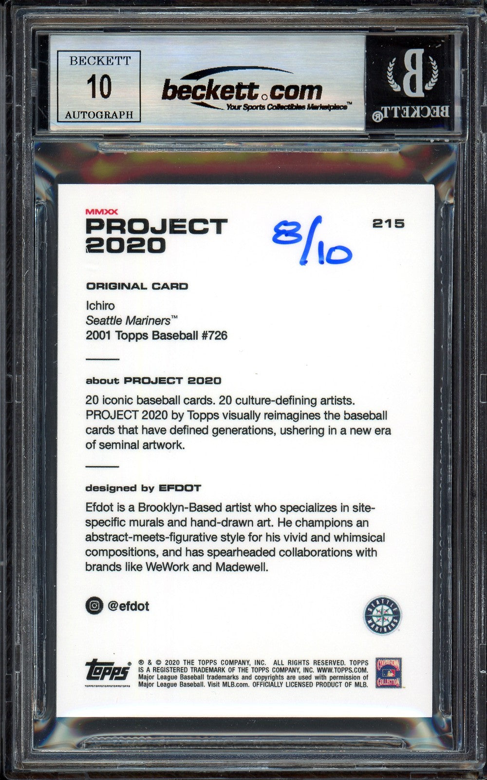 Ichiro Suzuki Auto Topps Project 2020 Efdot Card 215 Sig 10 #/10 Beckett