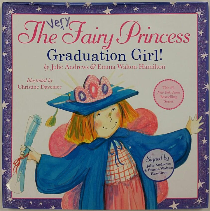 JULIE ANDREWS + Emma W. Hamilton Signed Very Fairy Princess Graduation Day Book