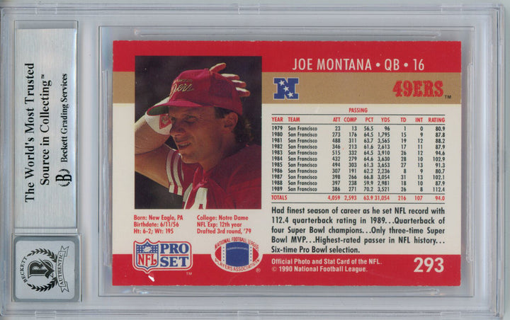 Joe Montana Autographed 1990 Pro Set #293 Trading Card BAS 10 Slab 34644