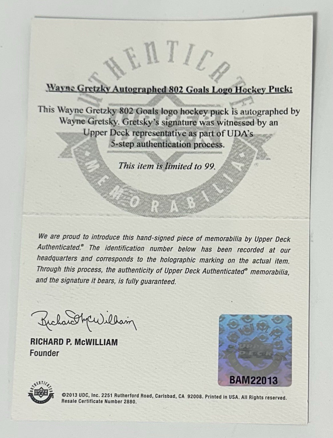 Wayne Gretzky Signed 802 All Time Goal Puck /99 Auto W/ Case Kings UDA COA HOF