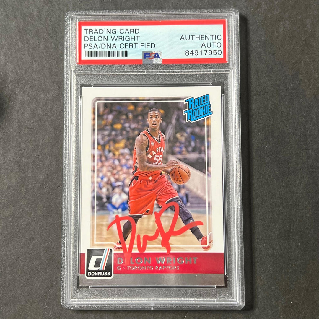 2015-16 Panini Donruss #245 Delon Wright Signed Card AUTO PSA Slabbed RC Raptors