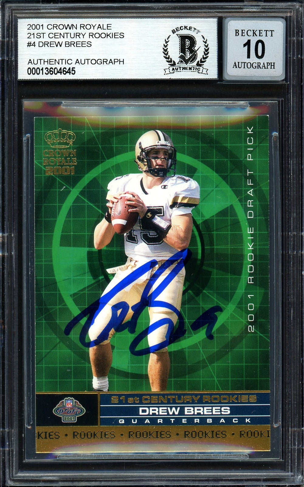 Drew Brees Signed 2001 Pacific Crown Royale RC 4 Saints Auto GM 10 Beckett