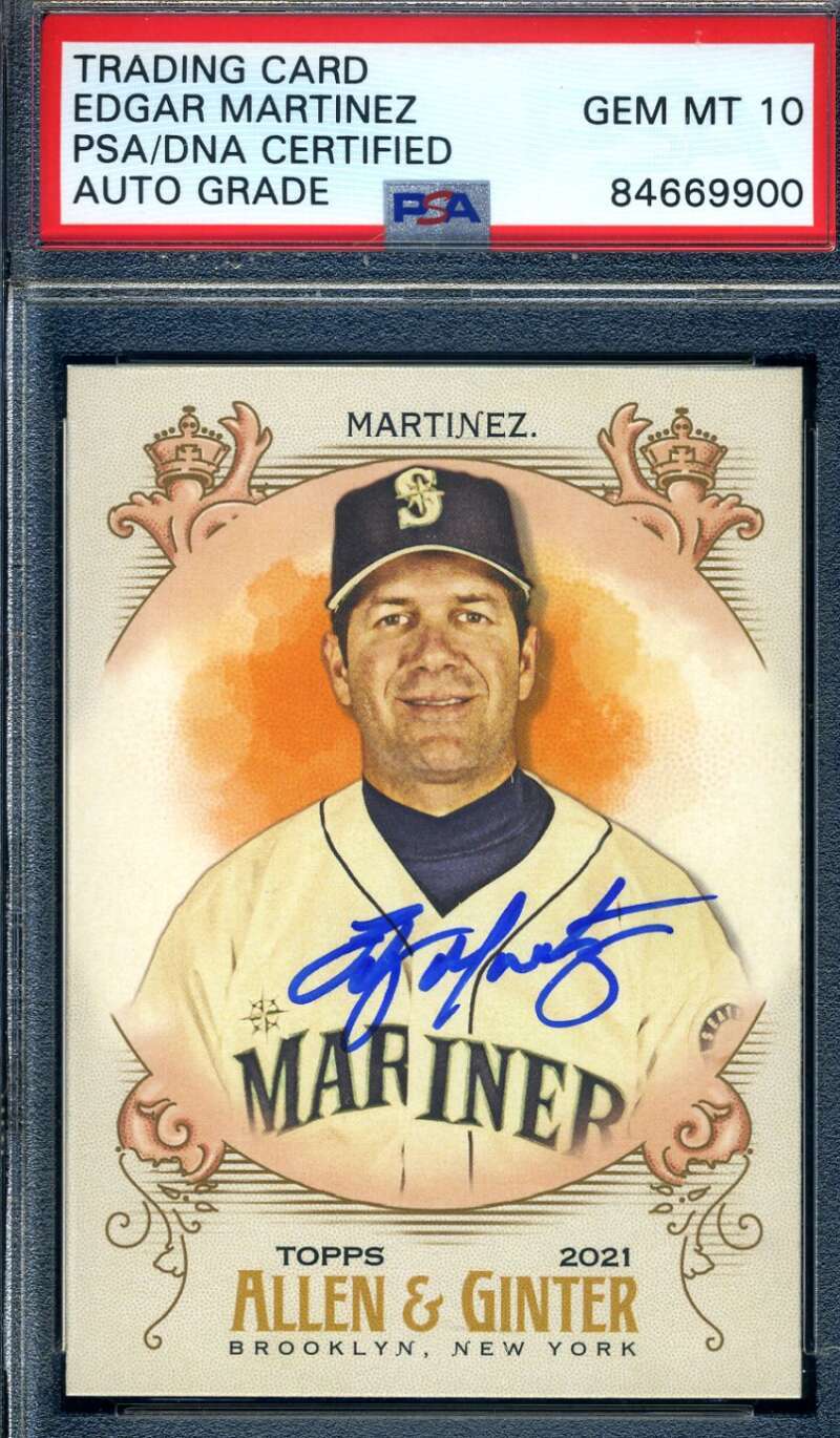 Edgar Martinez Gem Mint 10 PSA DNA Signed 2021 Allen Ginter Autograph