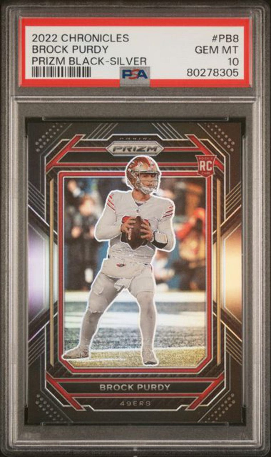 Graded 2022 Chronicles Prizm Black Silver Brock Purdy #PB8 Rookie RC Card PSA 10