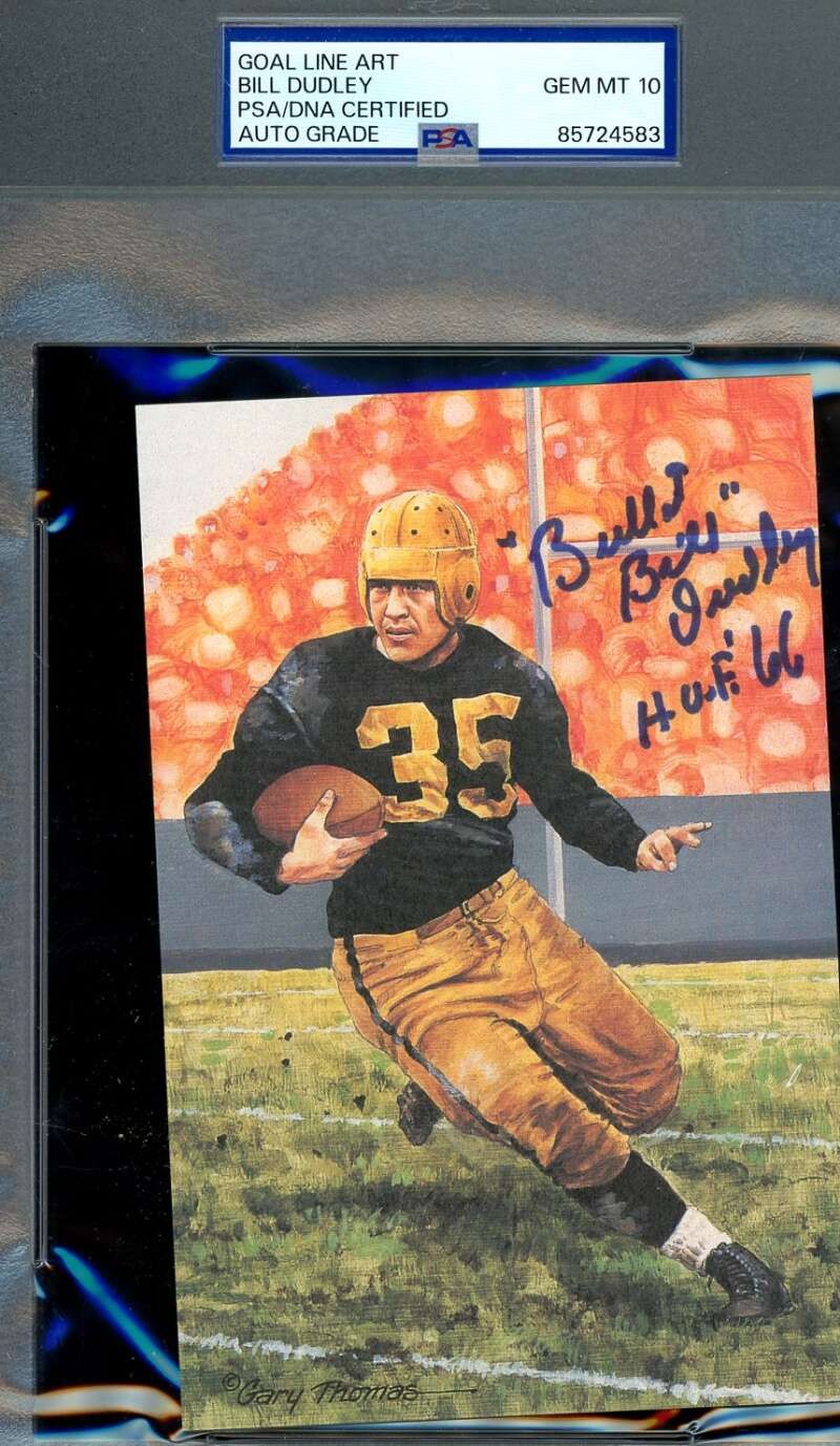 Bill Dudley Gem Mint 10 PSA DNA Signed Goal Line Art Card GLAC Autograph HOF 66