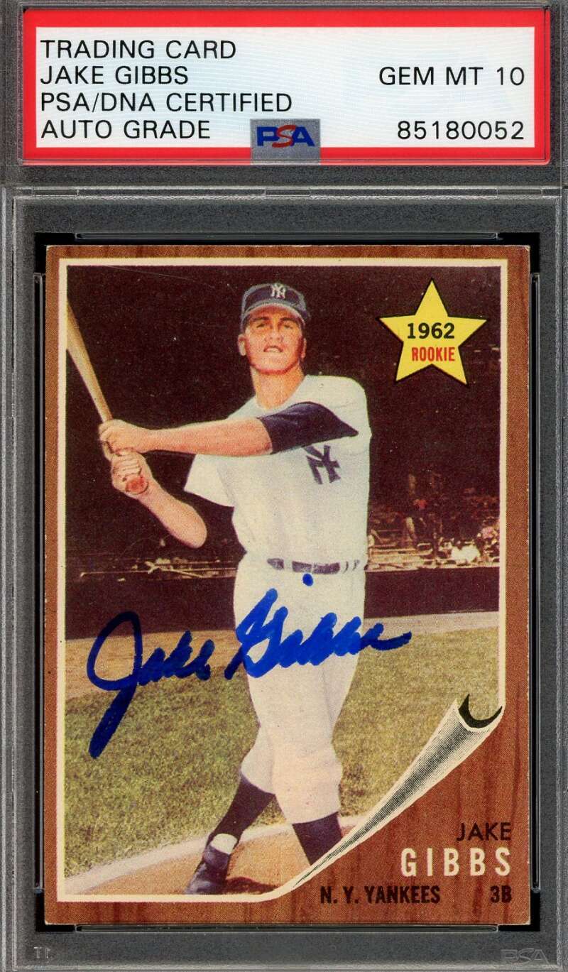 Jake Gibbs Gem Mint 10 PSA DNA Signed 1962 Topps Rookie Autograph