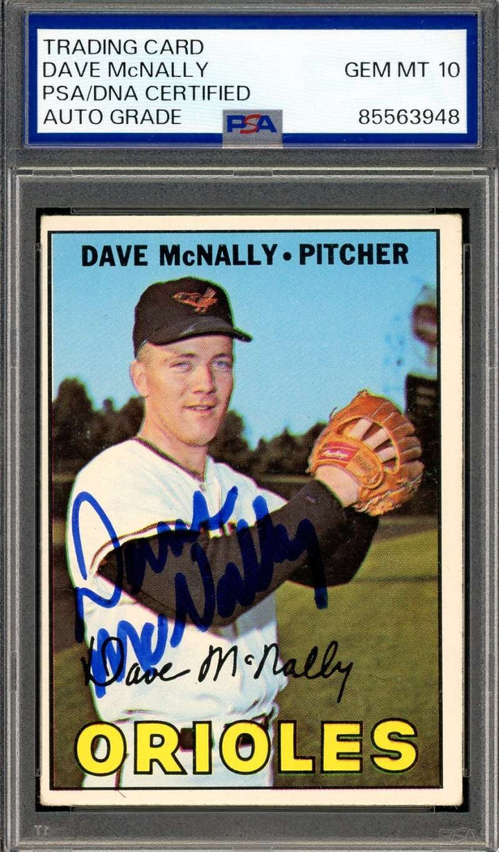 Dave McNally Gem Mint 10 PSA DNA Signed 1967 Topps Autograph