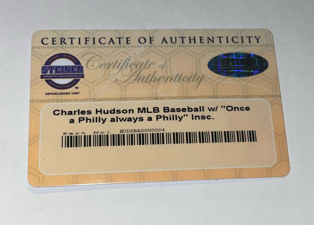 CHARLES HUDSON SIGNED & INSCRIBED -ONCE A PHILLY ALWAYS A PHILLY- STEINER BALL