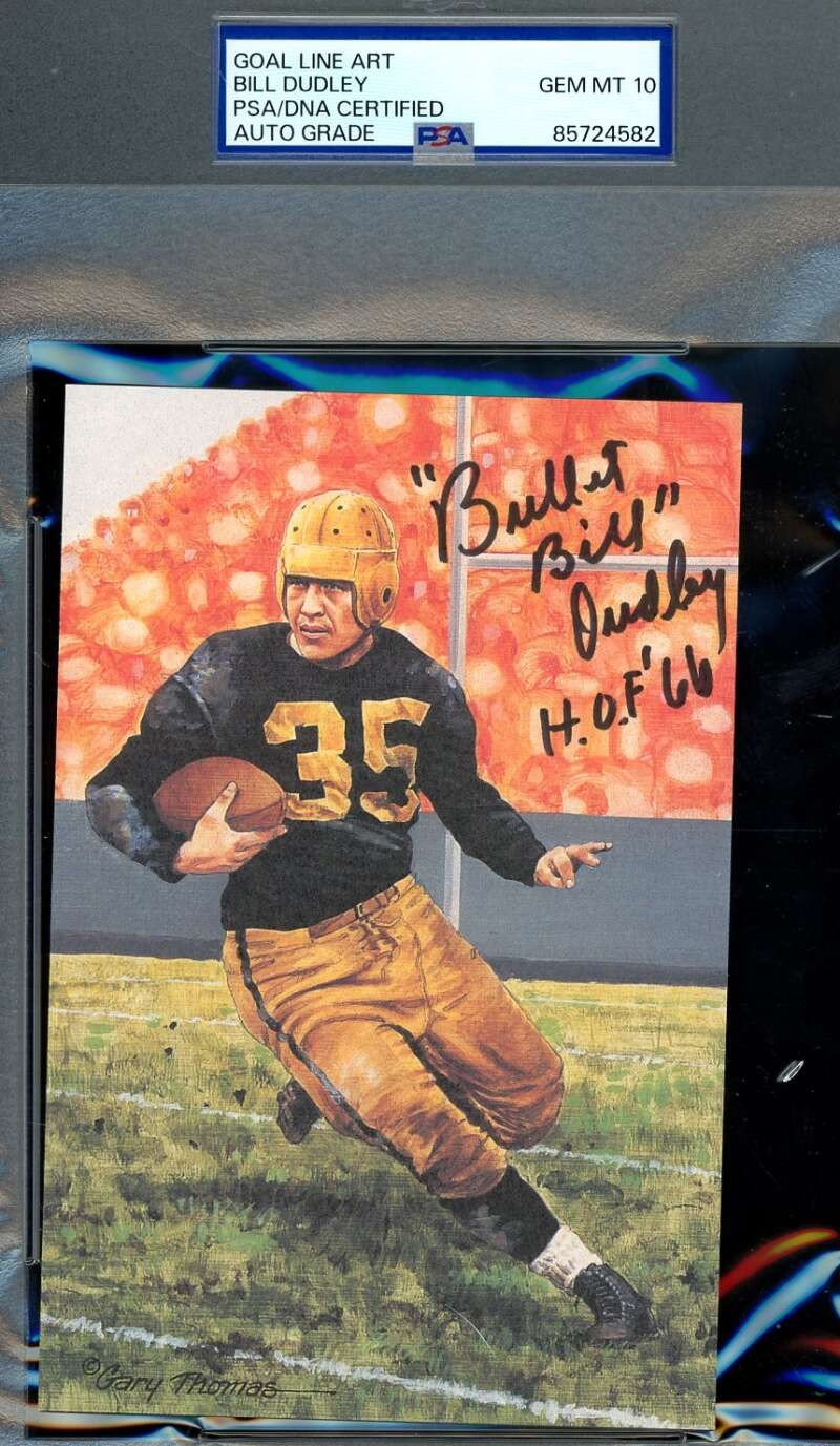 Bill Dudley Gem Mint 10 PSA DNA Signed Goal Line Art Card GLAC Auto HOF 1966