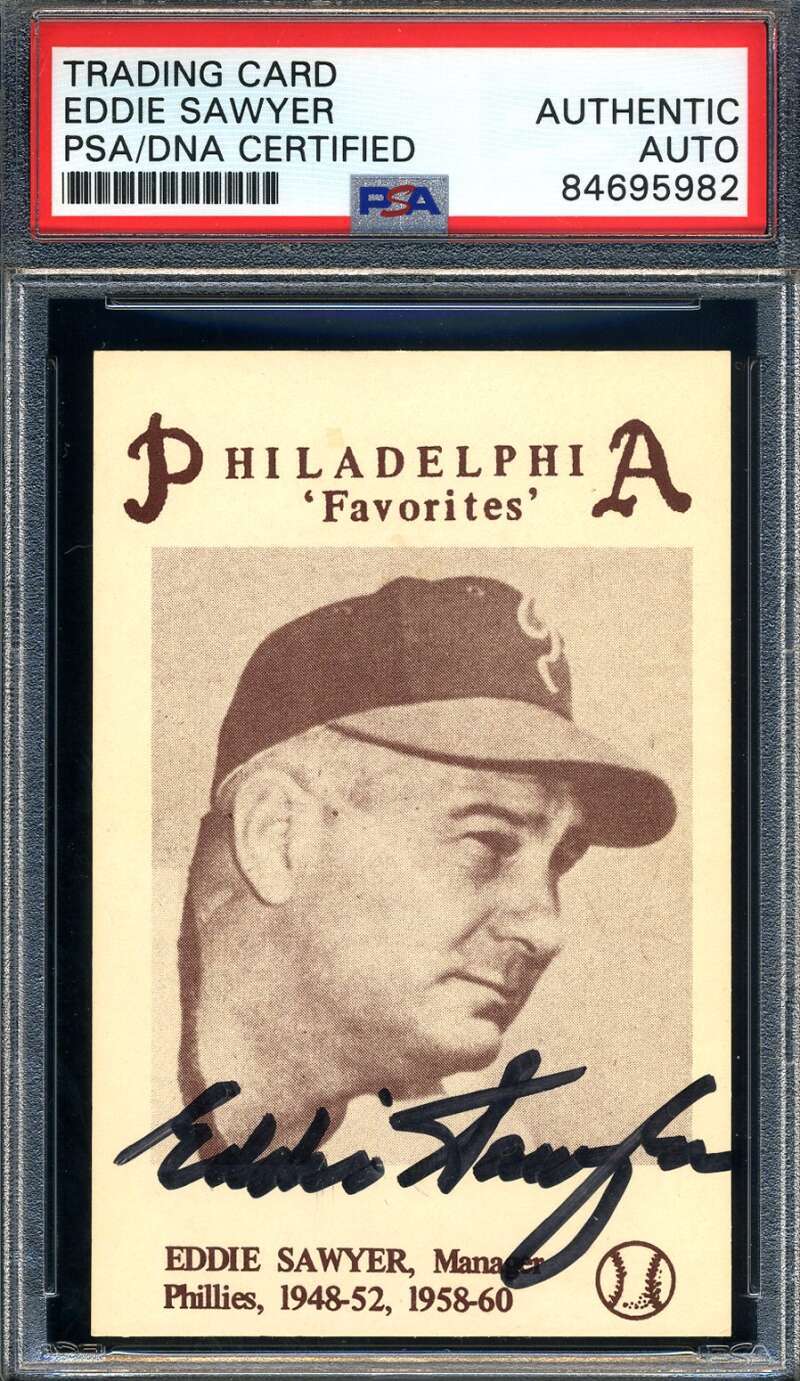 Eddie Sawyer PSA DNA Signed 1977 Philadelphia Favorites Autograph