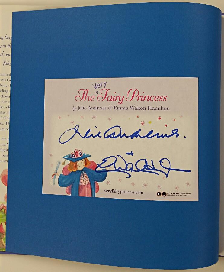 JULIE ANDREWS + Emma W. Hamilton Signed Very Fairy Princess Graduation Day Book