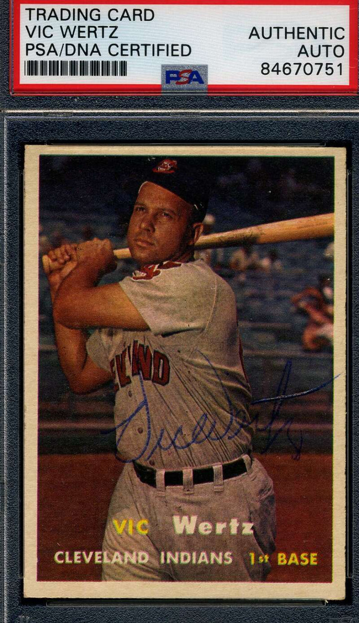 Vic Wertz PSA DNA Signed 1957 Topps Autograph