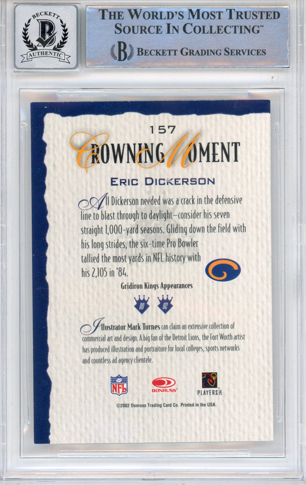 Eric Dickerson Signed 2002 Gridiron Kings #157 Trading Card HOF Beckett Slab