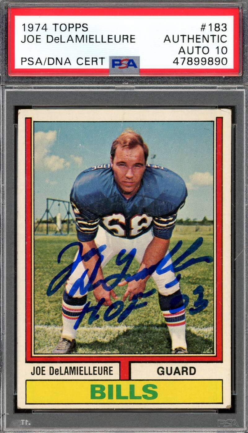 Joe DeLamielleure Gem Mint 10 PSA DNA Signed 1974 Topps Autograph