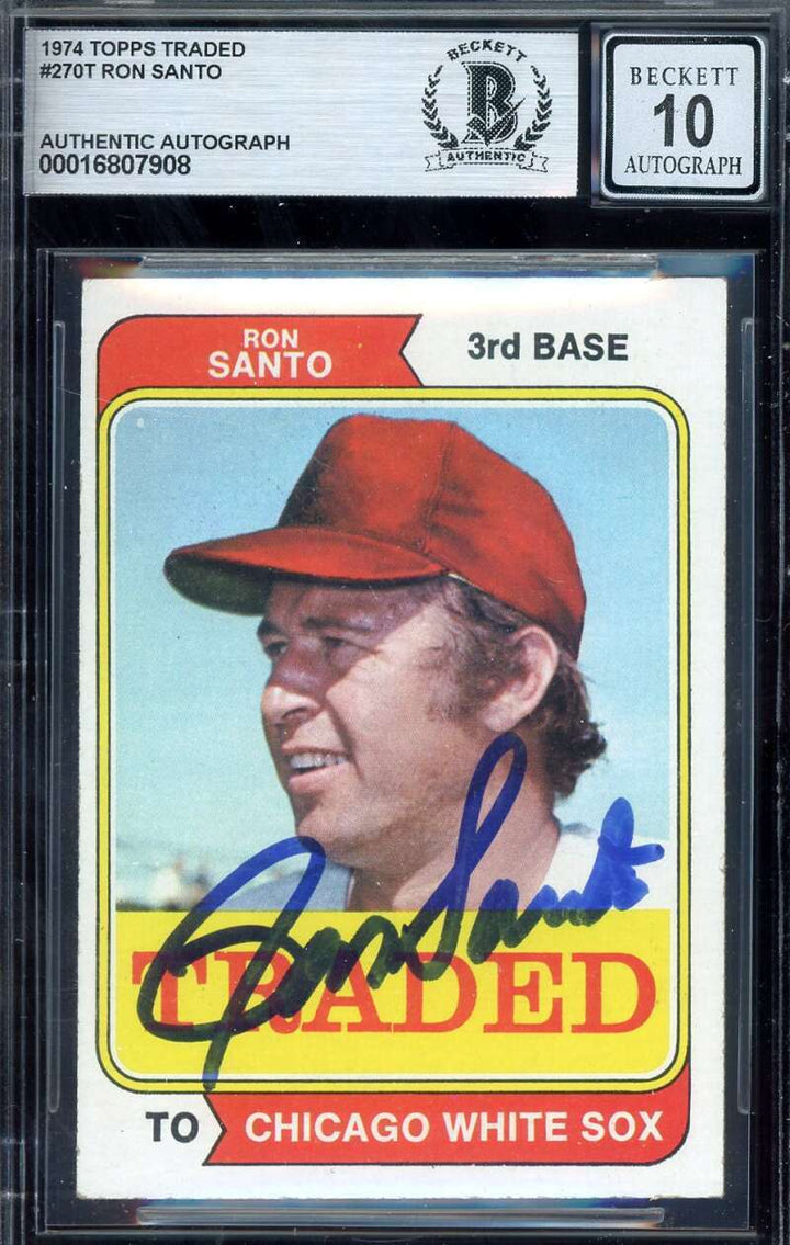Ron Santo Gem Mint 10 Beckett BAS Signed 1974 Topps Traded Autograph