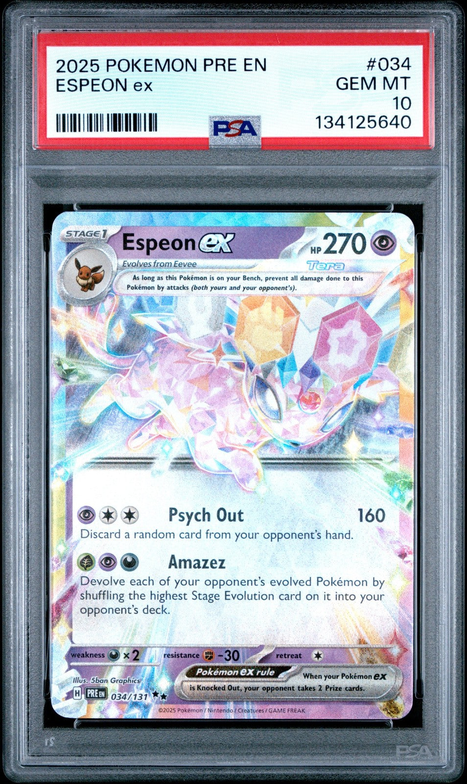 Graded 2025 Pokemon PRE EN Espeon Ex #034 Prismatic Evolutions Card PSA 10