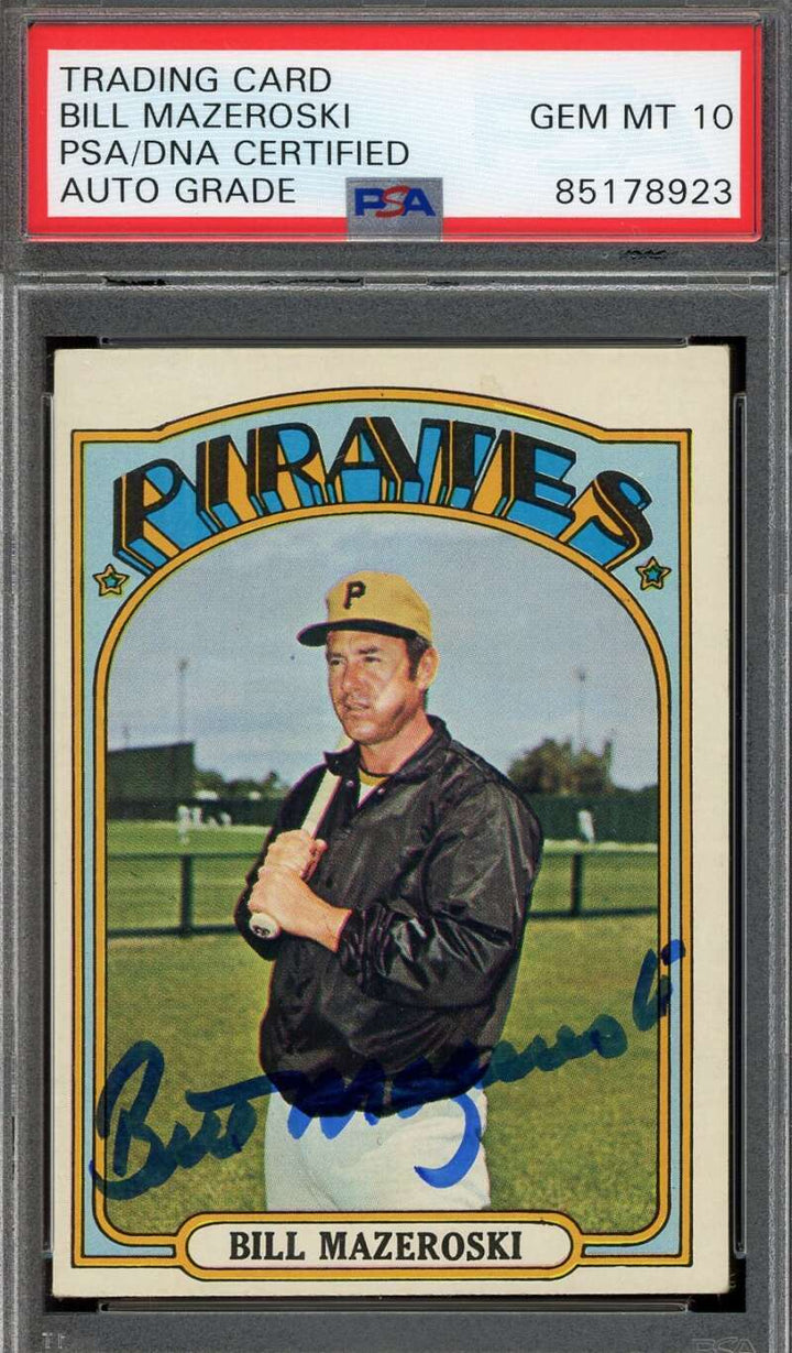 Bill Mazeroski Gem Mint 10 PSA DNA Signed 1972 Topps Hi Number Autograph