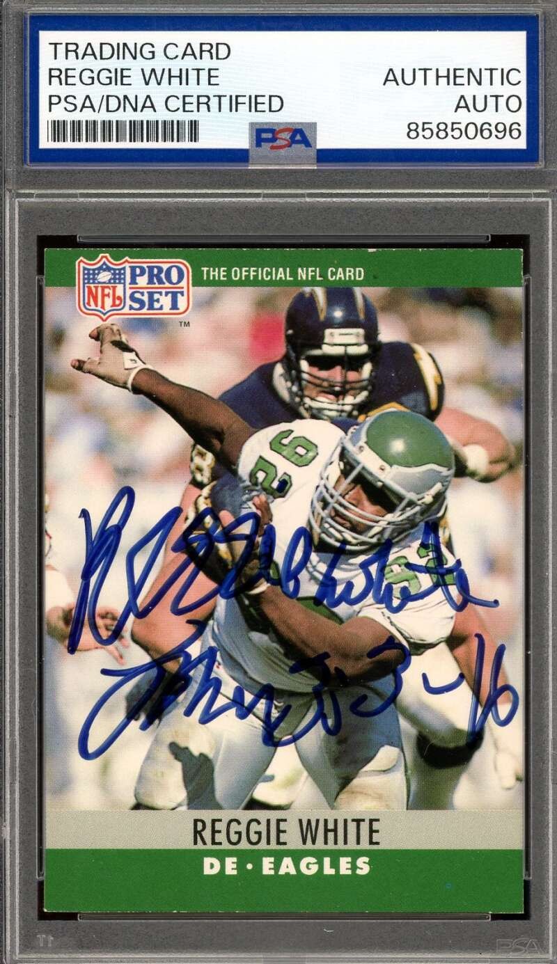 Reggie White PSA DNA Signed 1990 Pro Set Autograph