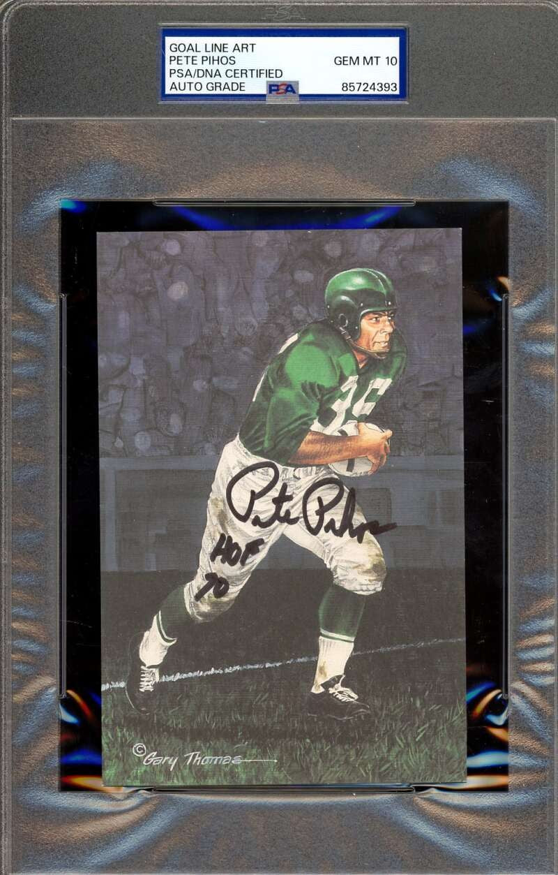Pete Pihos Gem Mint 10 PSA DNA Signed Goal Line Art Card GLAC Autographed HOF 70