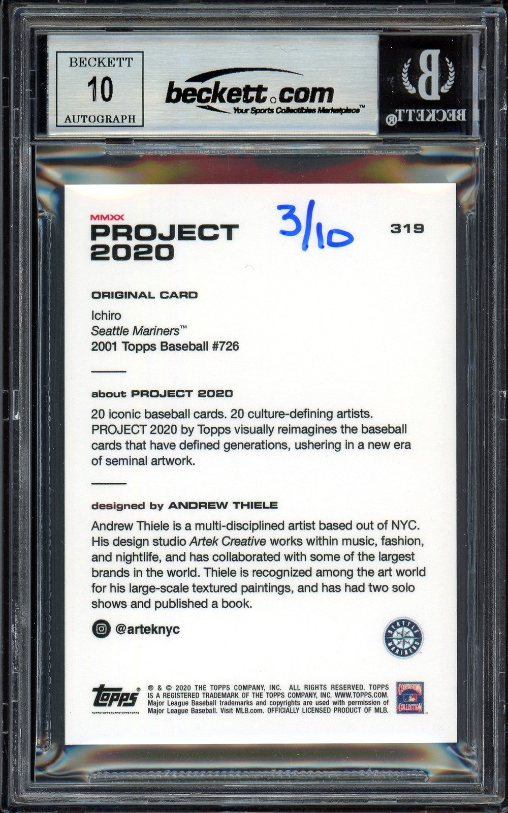Ichiro Suzuki Auto Topps Project 2020 Andrew Thiele Card 319 Sig 10 /10 BAS