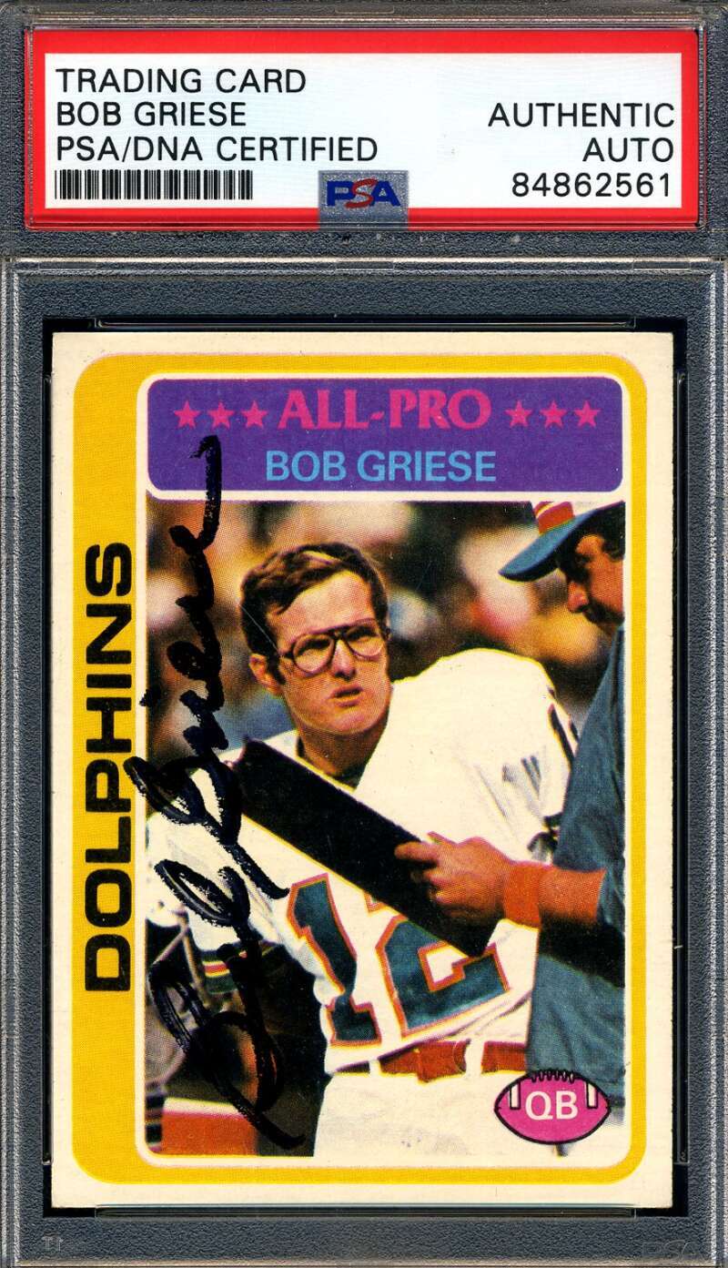 Bob Griese PSA DNA Signed 1978 Topps Autograph