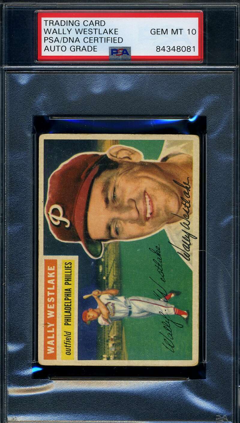 Wally Westlake PSA DNA Gem Mint 10 Signed 1956 Topps Autograph