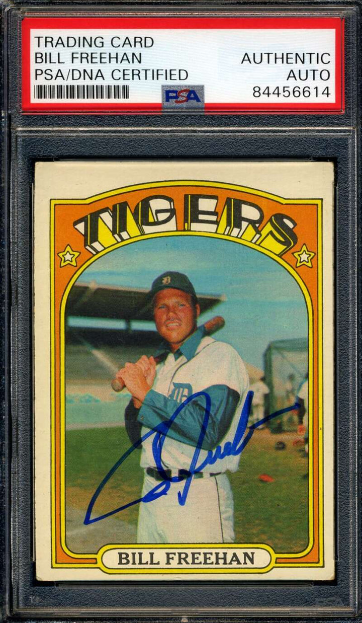 Bill Freehan PSA DNA Signed 1972 Topps Autograph