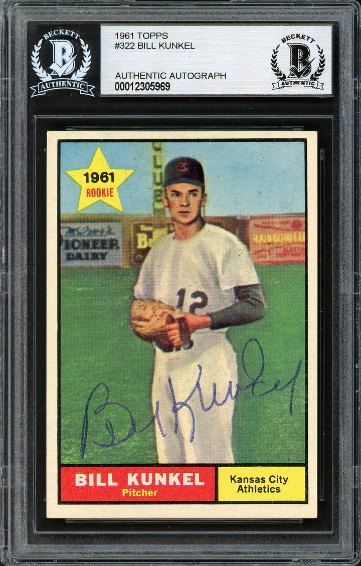 Bill Kunkel Signed 1961 Topps Rookie Card #322 Kansas City A's Beckett #12305969
