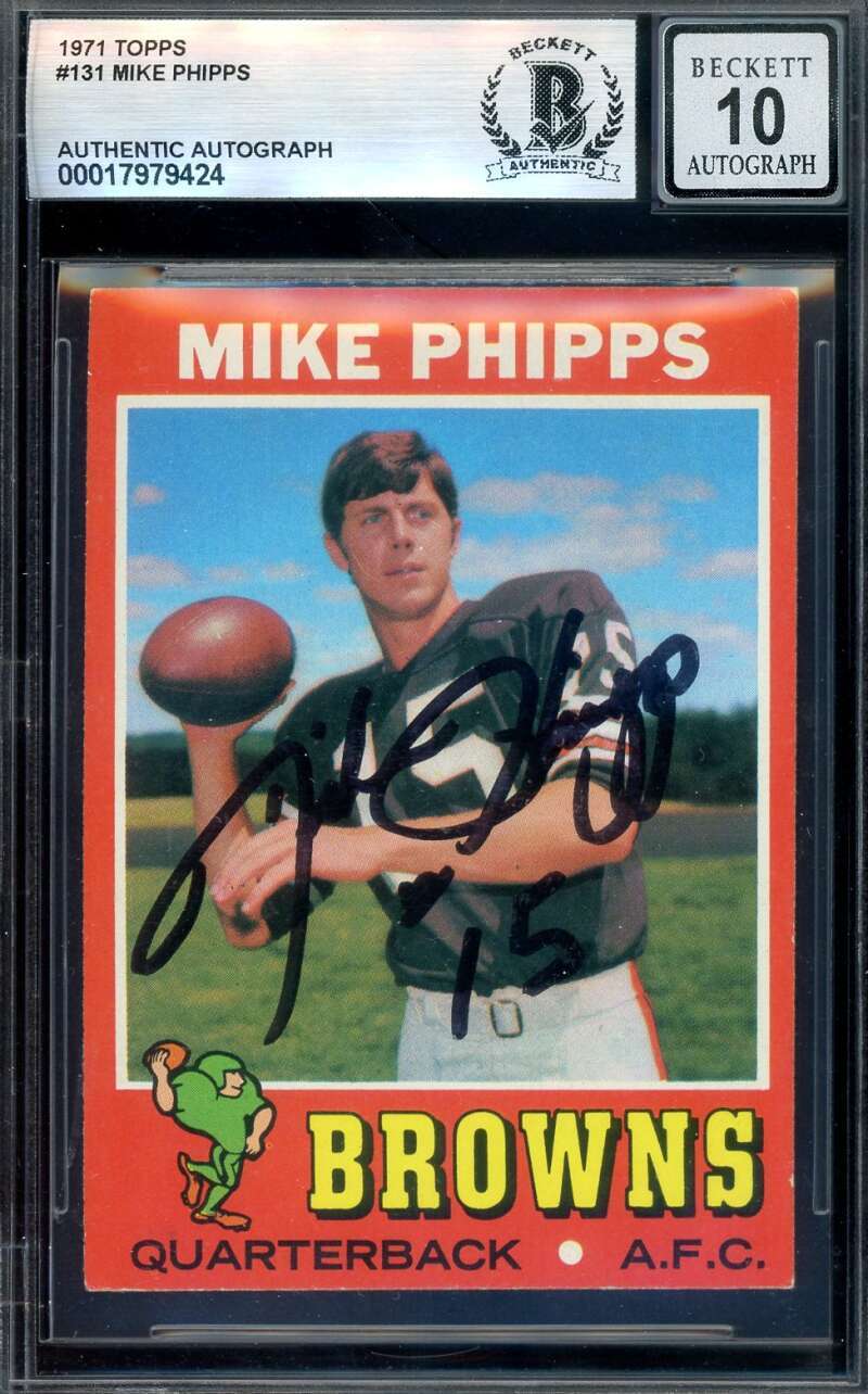 Mike Phipps Gem Mint 10 Beckett BAS Signed 1971 Topps Rookie Autograph