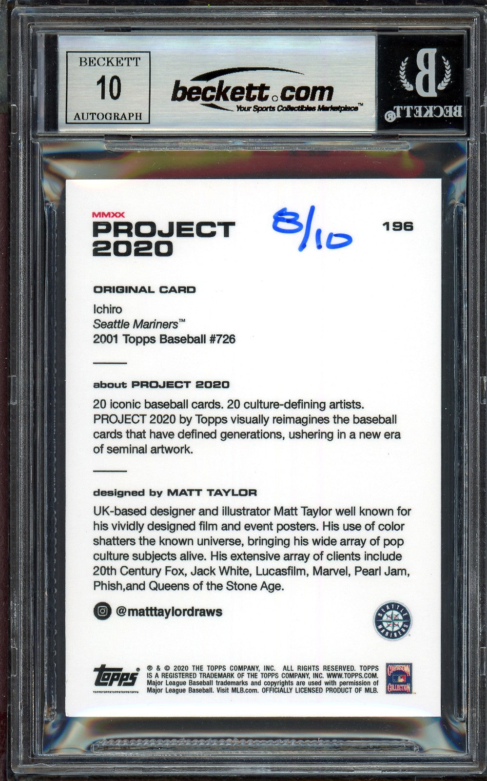 Ichiro Suzuki Auto Topps Project 2020 Matt Taylor Card 196 Auto 10 #/10 Beckett