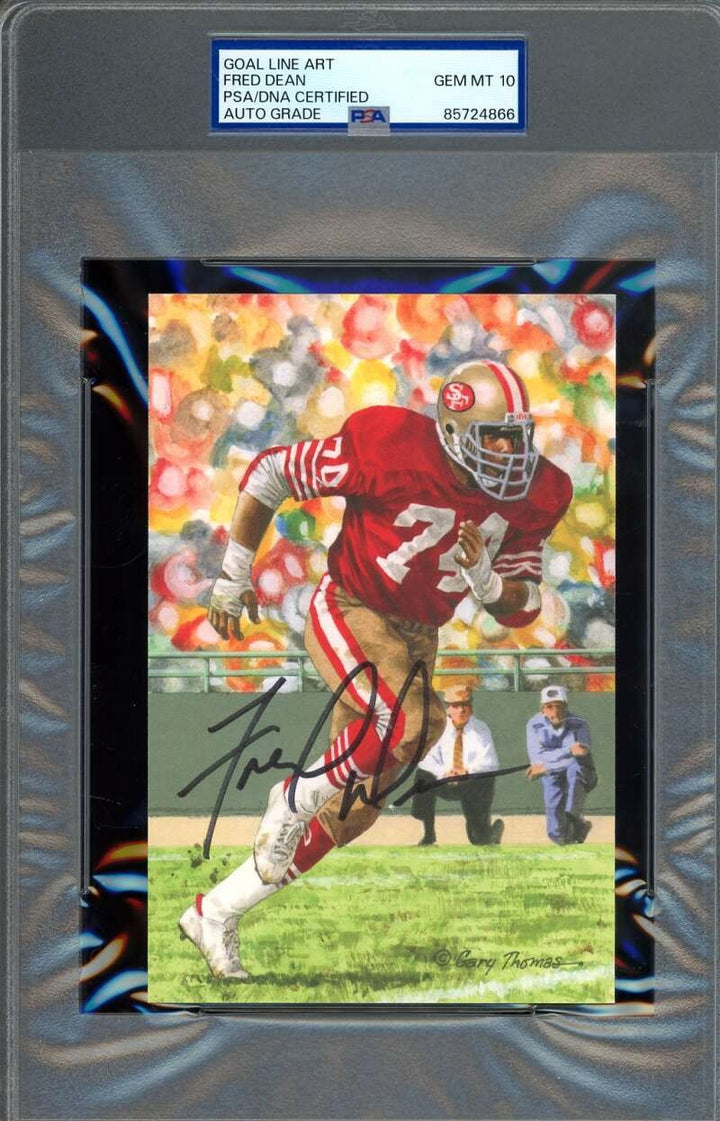 Fred Dean Gem Mint 10 PSA DNA Signed Goal Line Art Card GLAC Autograph