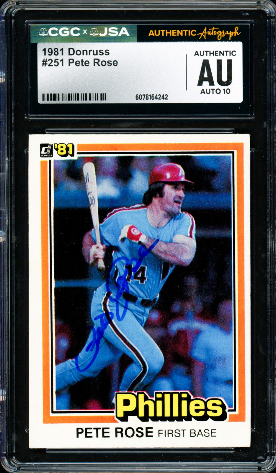 Pete Rose Signed 1981 Donruss Card 251 Phillies Auto GM 10 CGC x JSA
