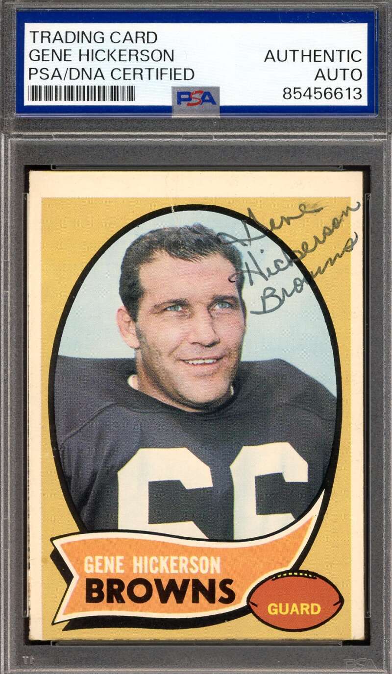 Gene Hickerson PSA DNA Vintage Signed 1970 Topps Autograph