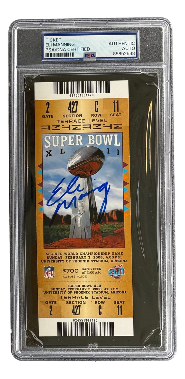 Eli Manning New York Giants Signed Super Bowl XLII Ticket PSA/DNA