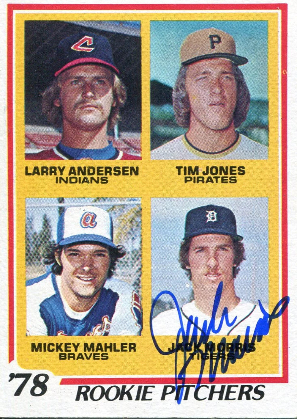 Jack Morris Autographed 1978 Topps Rookie Pitchers Card